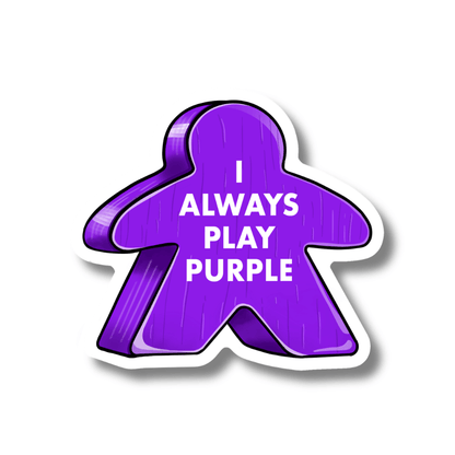 Meeple Sticker | I Always Play Colors | Waterproof & UV Proof