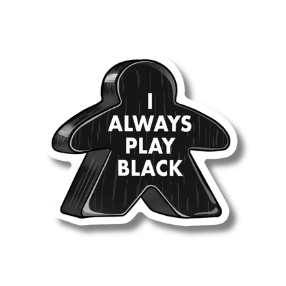 Meeple Sticker | I Always Play Colors | Waterproof & UV Proof