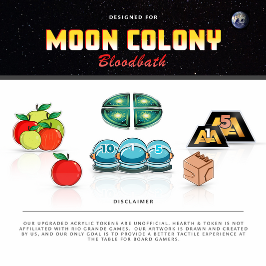 [BACKORDERED] Moon Colony Bloodbath Bundle | Acrylic Game Tokens